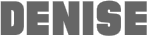 DENISE