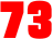 73