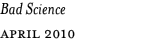 Bad Science